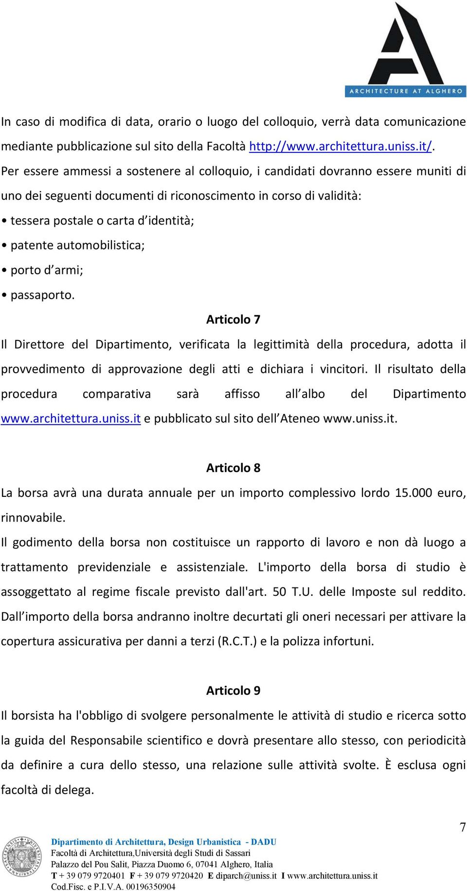 automobilistica; porto d armi; passaporto.