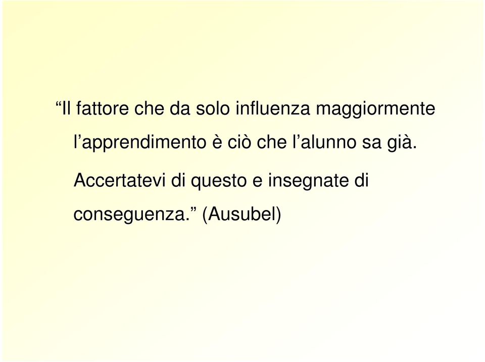 che l alunno sa già.