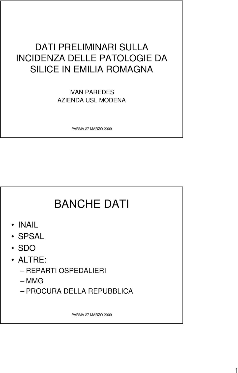 PAREDES AZIENDA USL MODENA INAIL SPSAL SDO