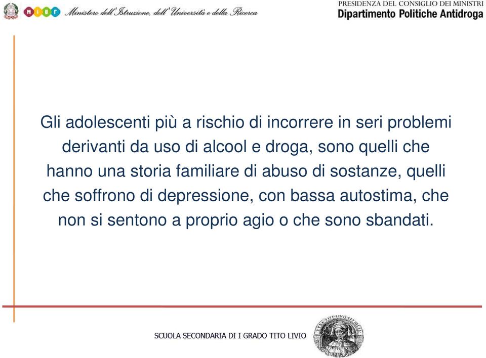 storia familiare di abuso di sostanze, quelli che soffrono di