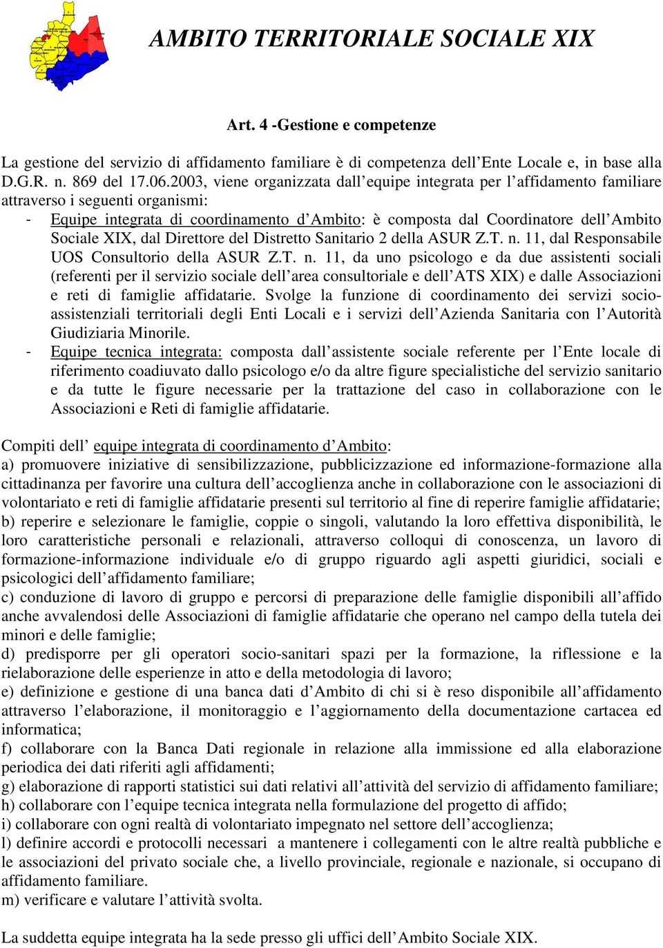 Sociale XIX, dal Direttore del Distretto Sanitario 2 della ASUR Z.T. n.