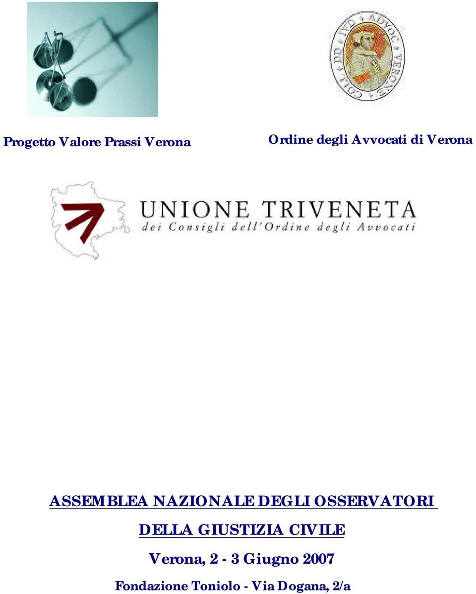 OSSERVATORI DELLA GIUSTIZIA CIVILE Verona,