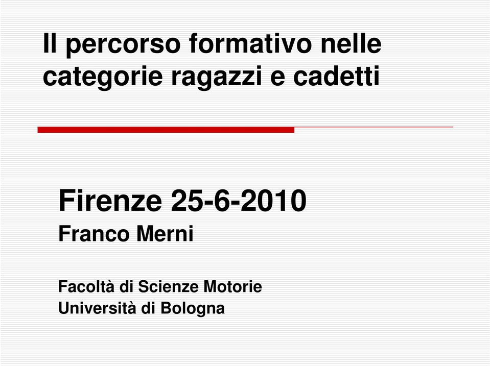 Firenze 25-6-2010 Franco Merni