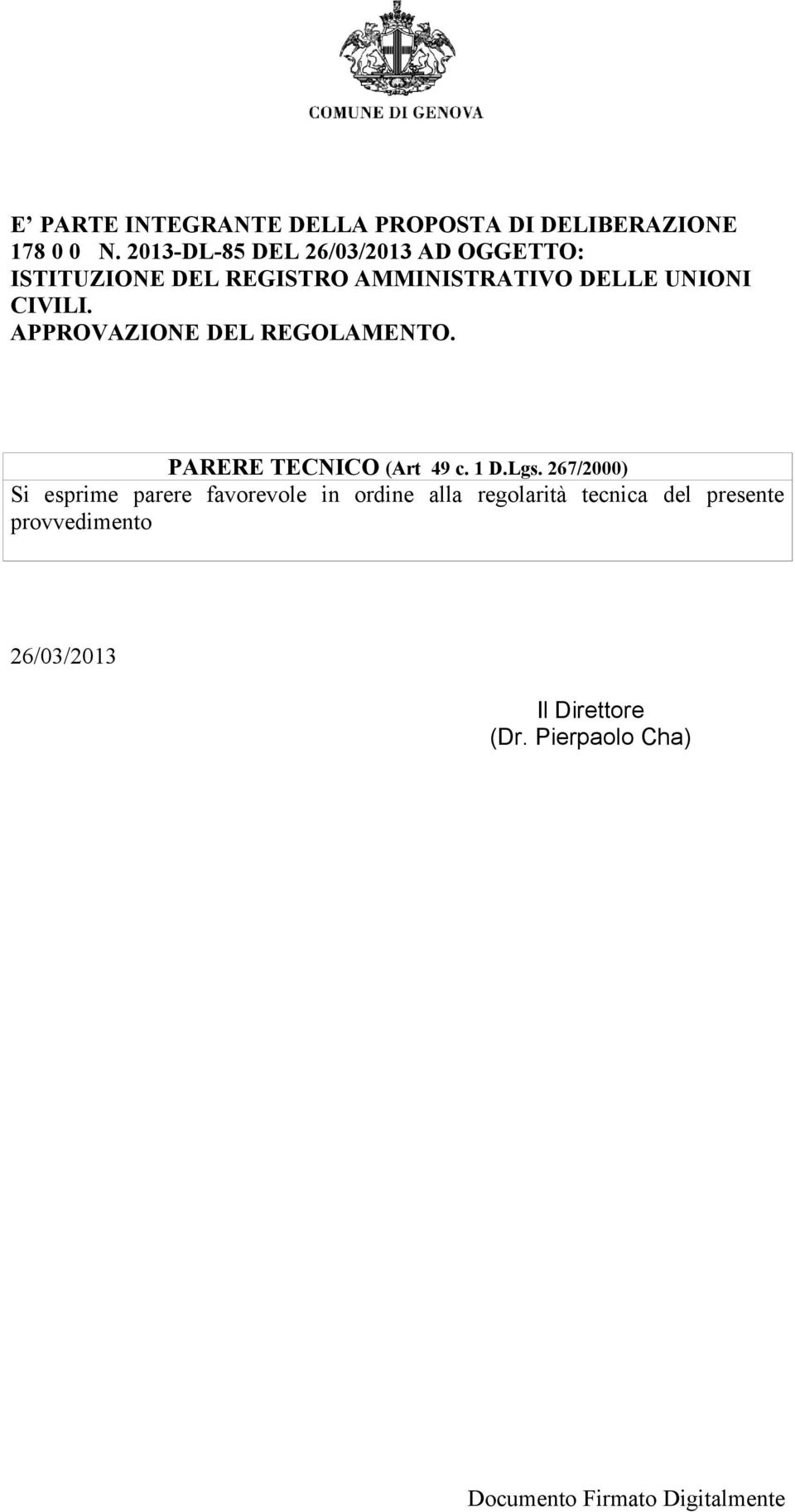 APPROVAZIONE DEL REGOLAMENTO. PARERE TECNICO (Art 49 c. 1 D.Lgs.