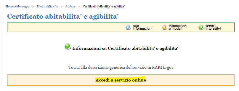 Una volta selezionato il comune verrà riproposta una pagina con la descrizione del servizio personalizzata per il comune e gli eventuali documenti allegati al servizio.