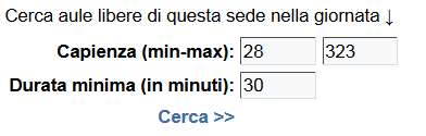 Cerca aule libere di questa sede nella giornata: questa funzionalità permette di ricercare velocemente un aula libera nella giornata su tutte le aule della sede che si sta visualizzando; cliccando su