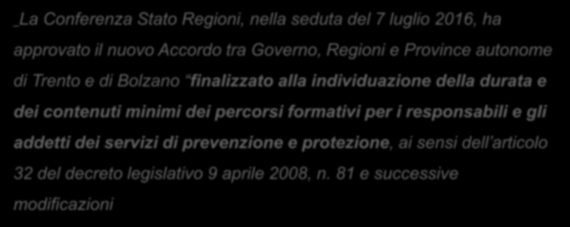 Accordo Stato Regioni del 7 luglio 2016: Definite le nuove regole per la formazione degli RSPP e ASPP.e non solo!