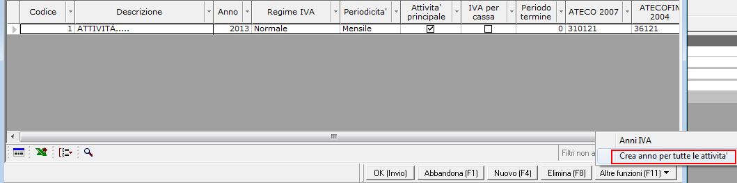2) Creazione nuovo esercizio IVA Flusso operativo Accedete alla voce di menu "Configurazione -> Ditta > Dati ditta: selezionate la funzione "Contabilit IVA -> Attivit IVA".