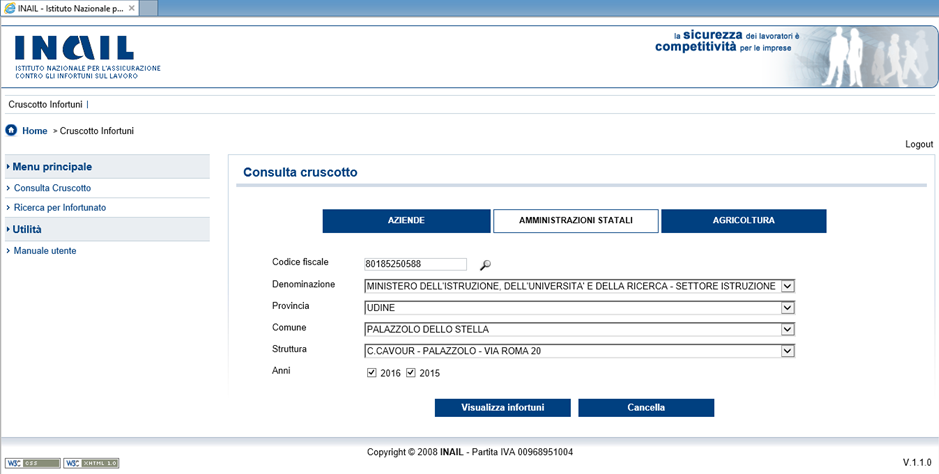 SETTORE AMMINISTRAZIONI STATALI Selezionato il settore Amministrazioni Statali in gestione per conto dello Stato, l utente inserisce il Codice Fiscale dell amministrazione oggetto di ricerca e