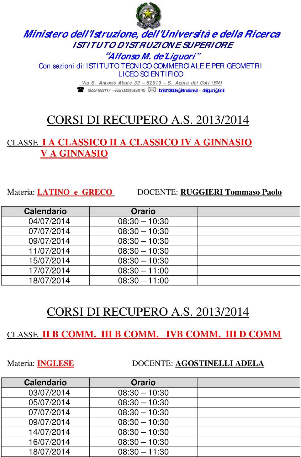 08:30 11:00 CLASSE II B COMM. III B COMM. IVB COMM.