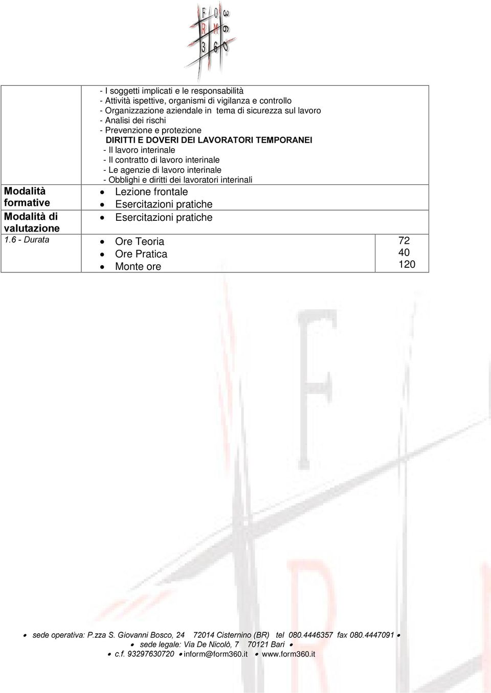 contratto di lavoro interinale - Le agenzie di lavoro interinale - Obblighi e diritti dei lavoratori interinali 0RGDOLWj x Lezione