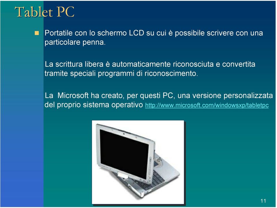 La scrittura libera è automaticamente riconosciuta e convertita tramite speciali