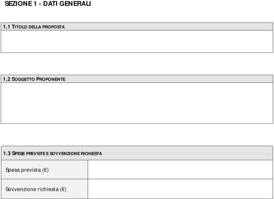 2 SOGGETTO PROPONENTE 1.