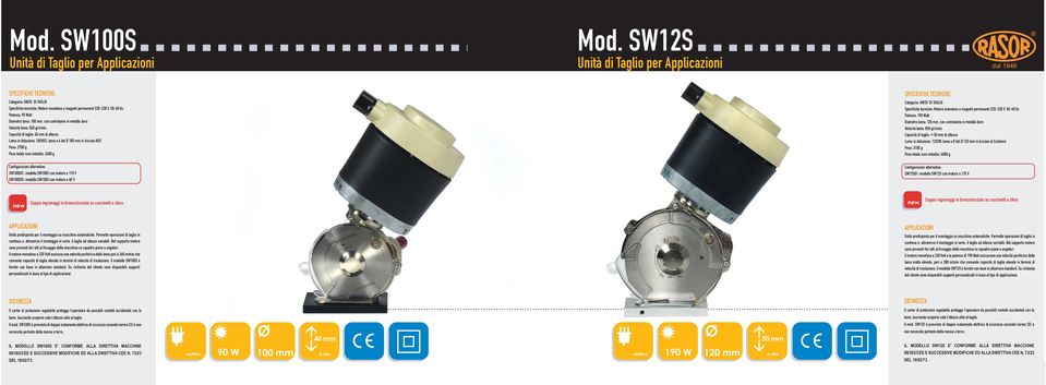 Capacità di taglio: 40 mm di altezza Lama in dotazione: 10EHSS, lama a 6 lati Ø 100 mm in Acciaio HSS Peso: 2700 g Peso totale (con imballo): 3600 g Categoria: UNITA' DI TAGLIO Potenza: 190 Watt