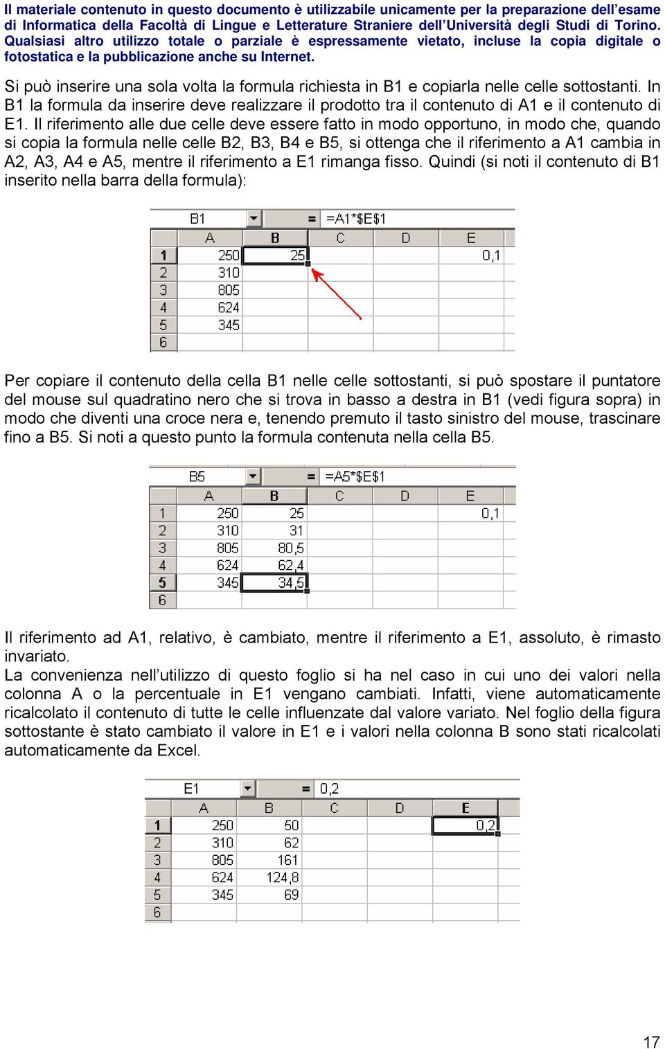 mentre il riferimento a E1 rimanga fisso.