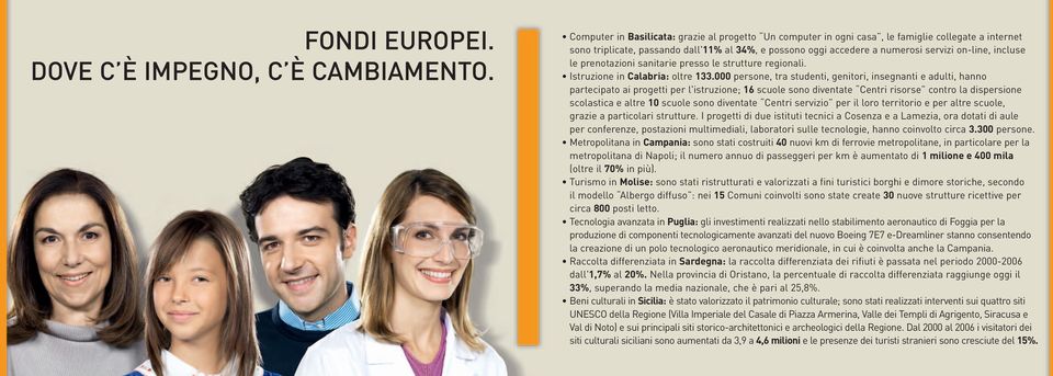incluse le prenotazioni sanitarie presso le strutture regionali. Istruzione in Calabria: oltre 133.