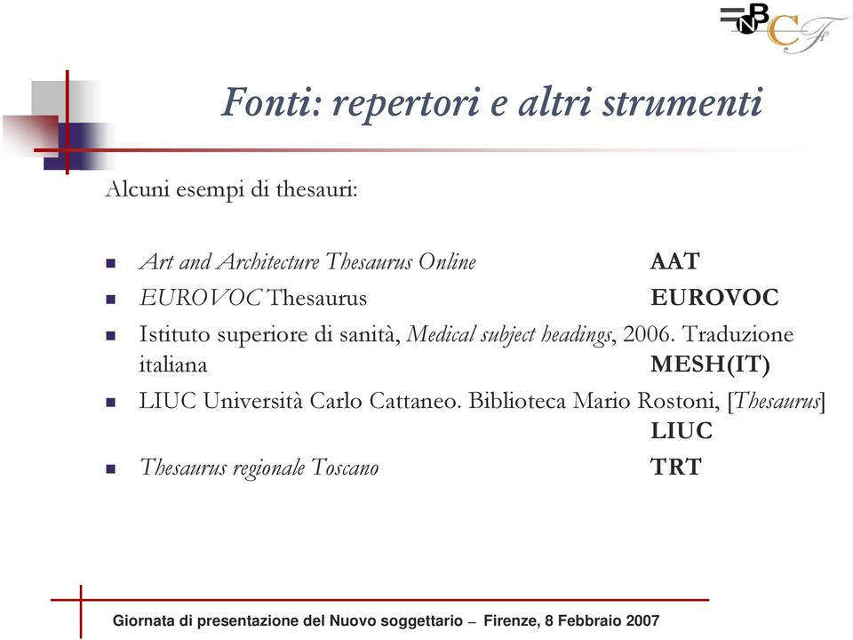 Traduzione italiana MESH(IT) LIUC Università Carlo Cattaneo.