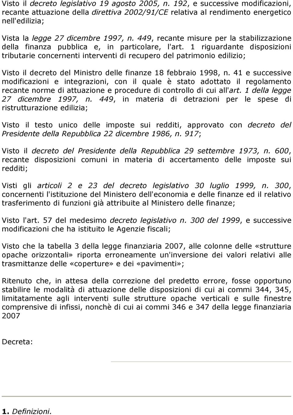 449, recante misure per la stabilizzazione della finanza pubblica e, in particolare, l'art.