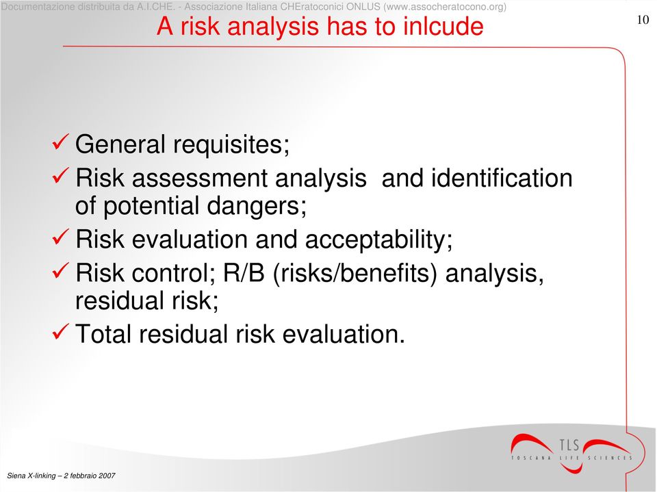 Risk evaluation and acceptability; Risk control; R/B