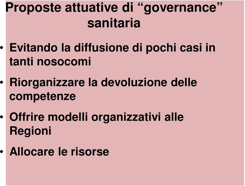 Riorganizzare la devoluzione delle competenze