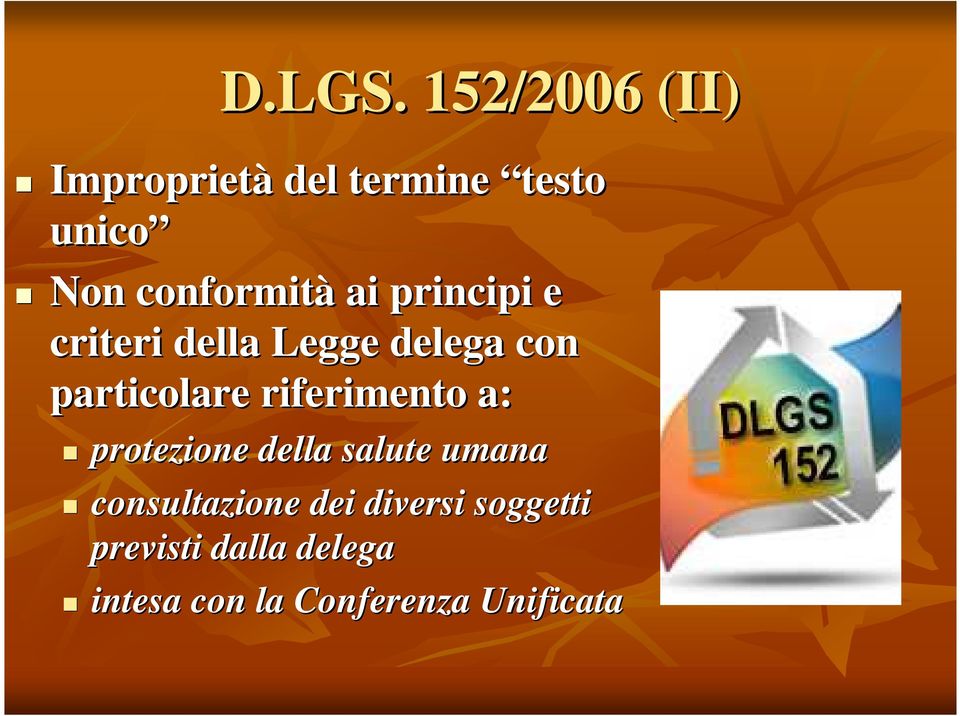 ai principi e criteri della Legge delega con particolare