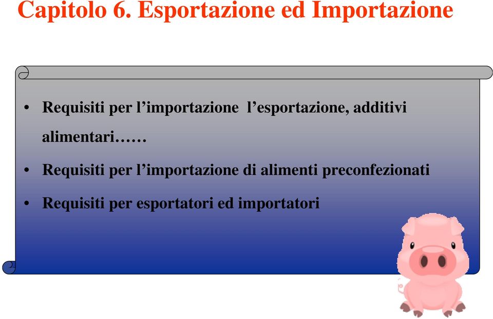 importazione l esportazione, additivi alimentari