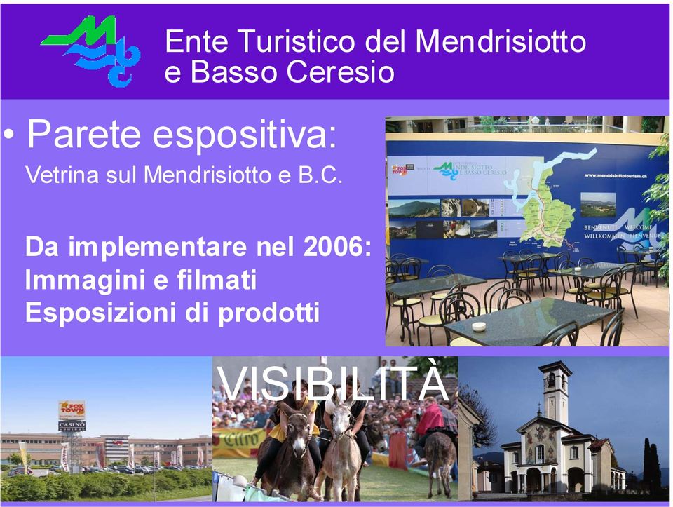 Da implementare nel 2006: