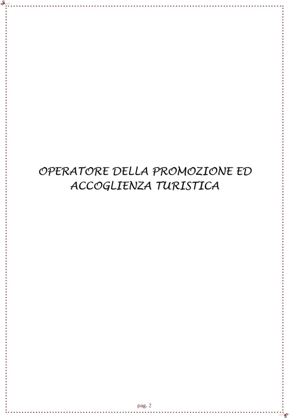 PROMOZIONE ED