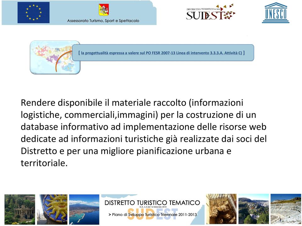 implementazione delle risorse web dedicate ad informazioni turistiche già