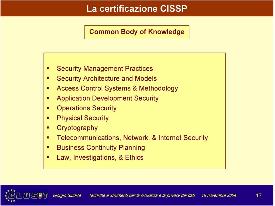 Security Cryptography Telecommunications, Network, & Internet Security Business Continuity Planning Law,
