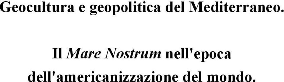 Il Mare Nostrum