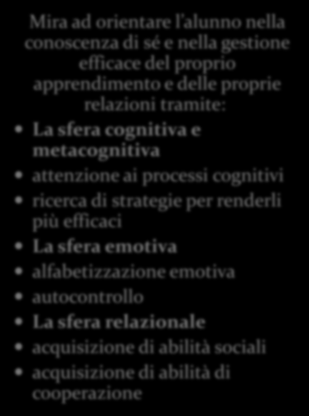 Progetto Bussola Mira ad orientare l alunno nella conoscenza di sé e nella gestione efficace del proprio apprendimento e delle proprie relazioni tramite: La sfera cognitiva e metacognitiva attenzione