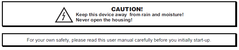 Important: Damages caused by the disregard of this user manual are not subject to warranty. The dealer will not accept liability for any resulting defects or problems.