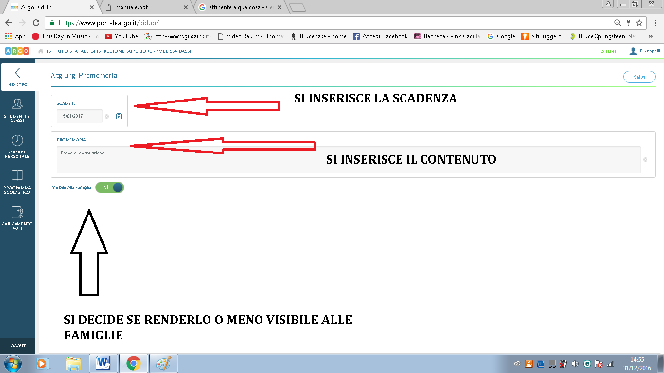 PROMEMORIA Qui il docente inserisce appunti promemoria in condivisione con