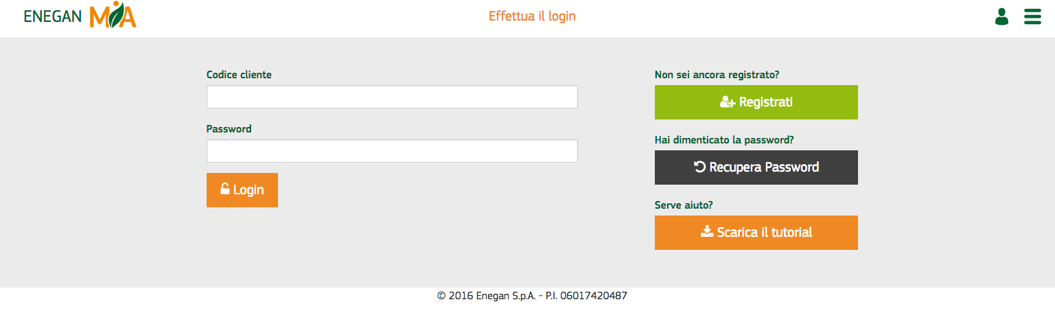 NUOVA REGISTRAZIONE / PRIMO ACCESSO Per accedere alla tua area riservata clicca sul bottone AREA CLIENTI nella home page del sito - in