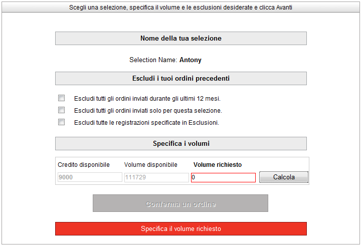 Escludere le Esclusioni dai Download Quando arrivi al momento di confermare il tuo ordine, spunta semplicemente la casella Escludi tutte le registrazioni specificate in Esclusioni.