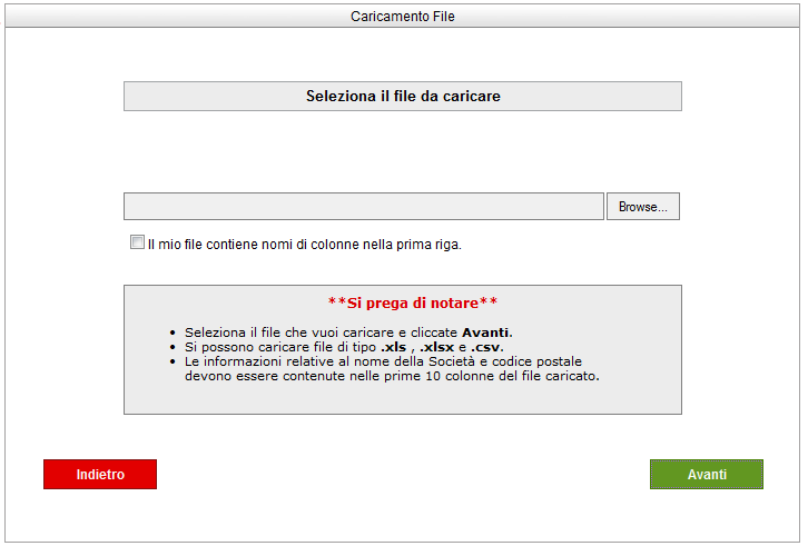 Seleziona il file da caricare e clicca Avanti Mappatura dei campi Per aggiungere i tuoi dati alle esclusioni è necessario abbinarli al Database di Creditsafe.