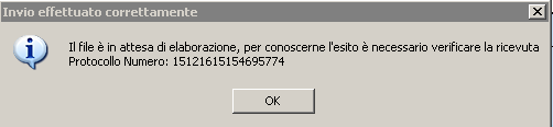 Ad invio effettuato viene dato apposito messaggio di avvenuta trasmissione e comunicazione del numero di protocollo rilasciato dal sistema.