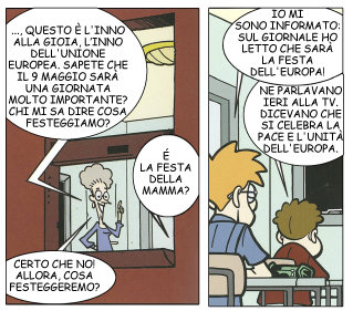 INSEGNANTE....questo è l'inno alla Gioia, l inno dell'unione europea. Sapete che il 9 maggio sarà una giornata molto importante? Chi mi sa dire cosa festeggiamo? VOCE FUORI CAMPO.