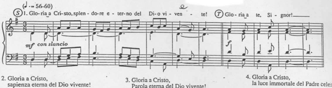 20) Canto al Vangelo in Quaresima (1): Lode a Te C+S: Lode a Te o Cristo, Re di eterna Gloria TT: Lode a Te o Cristo, Re di eterna Gloria Lettura della Strofa TT: Lode a Te o Cristo, Re di eterna