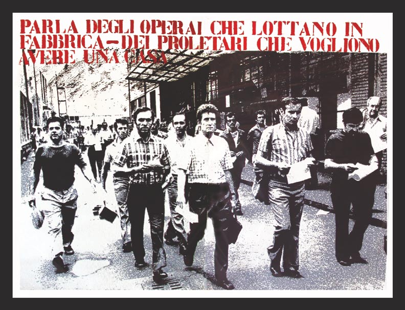 10-11. LOTTA CONTINUA, [LOTTA CONTINUA] Parla degli operai che lottano in fabbrica - dei proletari che vogliono avere una casa, (Roma), 1973 (s.d. ma 1973); 2 poster, 87x64 cm.