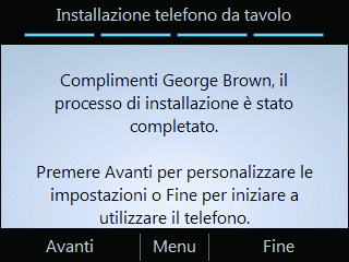 Personalizzazione del telefono Per completare la procedura di configurazione del telefono, verrà chiesto di personalizzare le impostazioni del telefono, ad esempio il fuso orario, la data e il