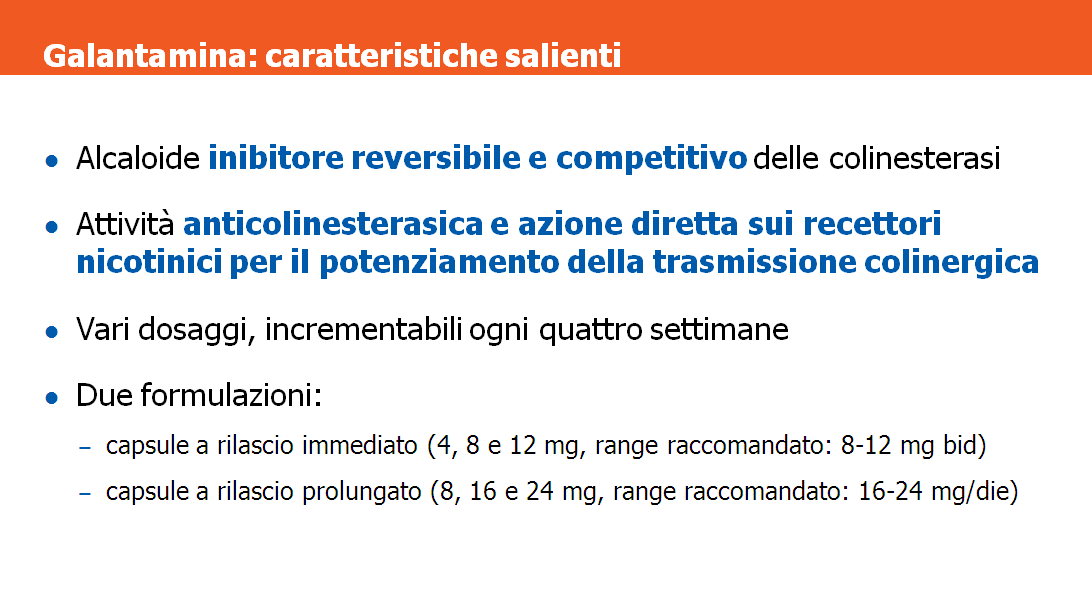 Galantamina è un alcaloide inibitore reversibile e competitivo delle colinesterasi caratterizzato, oltre che dal profilo anticolinesterasico, da un azione diretta di modulazione dei recettori