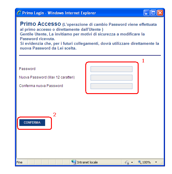 Solo per il primo accesso alla piattaforma sarà richiesto per motivi di sicurezza di cambiare la propria password.