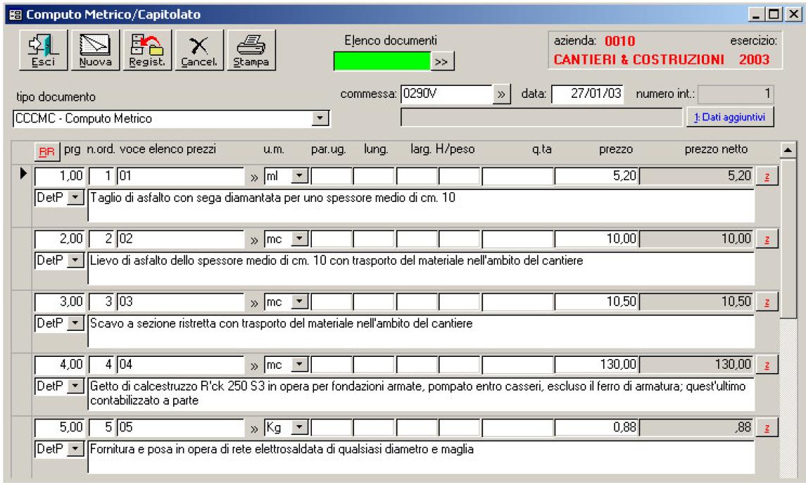 IL COMPUTO METRICO Il computo metrico, riassunto di uttte le operazioni da svolgere nel compimento dei lavori, ospita le informazioni necessarie per individuare: la voce di riferimento nell elenco