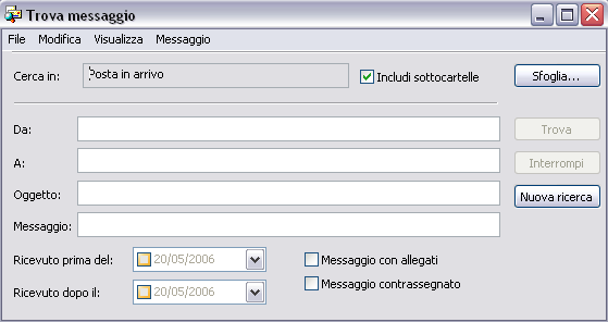 Trovare un messaggio Modifica Trova Le ricerche possono essere fatte sia in tutte le cartelle di