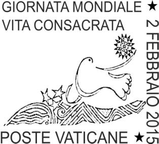 Comunicato 4/2015 del 30 gennaio 2015 Annullo postale speciale in occasione della XIX Giornata Mondiale della Vita Consacrata (2 febbraio 2015) In occasione della XIX Giornata Mondiale della Vita