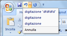 Lavorare con i dati Annullare e ripristinare Il comando Annulla annulla l ultima azione eseguita Se si è sbagliato qualcosa, questo comando è la soluzione Il comando Ripristina ripristina l ultima