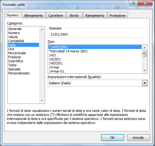 Formattare la data Formattazione Formattare il contenuto Nel formato data è possibile scegliere il formato della data dalla finestra di dialogo selezionare il formato sotto Tipo data in cifre data in