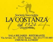 Società Bocciofila LA COSTANZA Pagine 5) - Bocciodromo C.S.C. POZZO STRADA, Via Giovanni Fattori, 23 / A - 10141 Torino (Angolo Via Arvier).